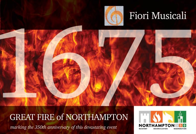 The Great Fire of Northampton 1675 - Fiori Musicali in concert